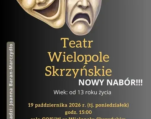 Teatr O Kant Sceny Potłuc zaprasza na nowy nabór – Wielopole Skrzyńskie