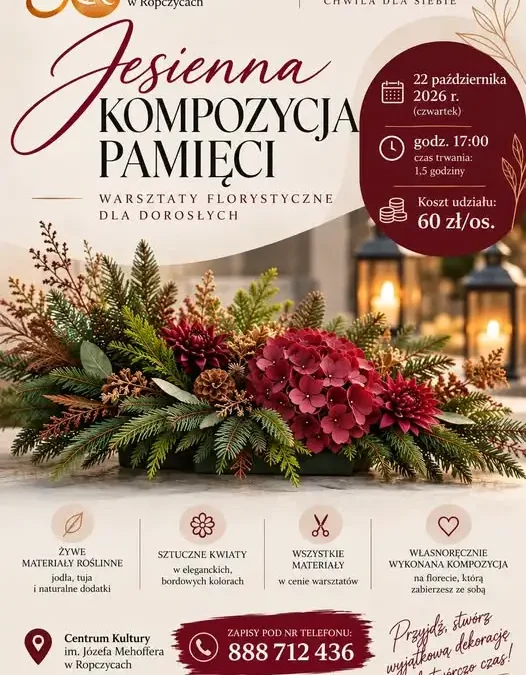 Warsztaty florystyczne w Ropczycach – jesienna kompozycja pamięci