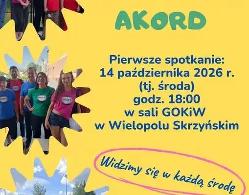 AKORD w Wielopolu Skrzyńskim zaprasza na pierwsze spotkanie zespołu