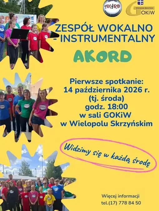 AKORD w Wielopolu Skrzyńskim zaprasza na pierwsze spotkanie zespołu