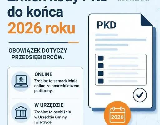 PKD 2025: przedsiębiorcy mają czas na zmianę kodów tylko do końca 2026 roku